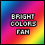 Colors: Bright/Vibrant